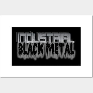 INDUSTRIAL BLACK METAL Posters and Art